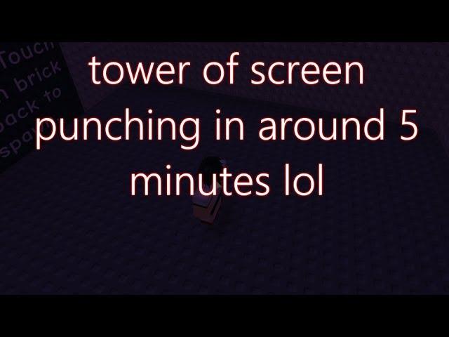 KToH - Tower of Screen Punching speedrun (343s)