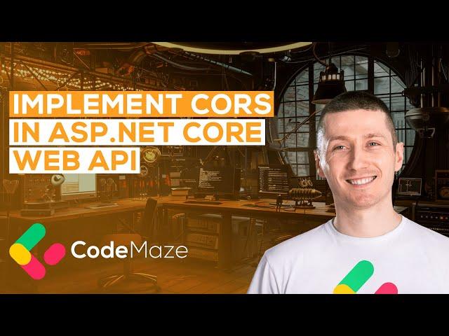 CORS Implementation in ASP NET Core Web API (Origins, Headers, Methods, Subdomains, Min API)