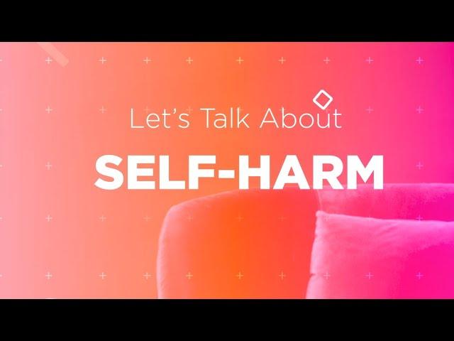 What is Self-Harm?