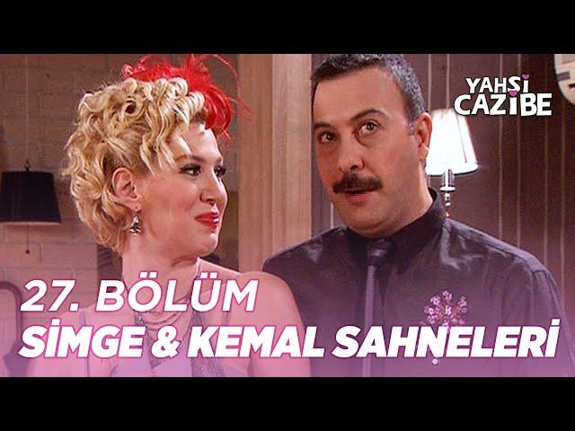 27. Bölümün En Sevilenleri Simge & Kemal Kolajı - Yahşi Cazibe