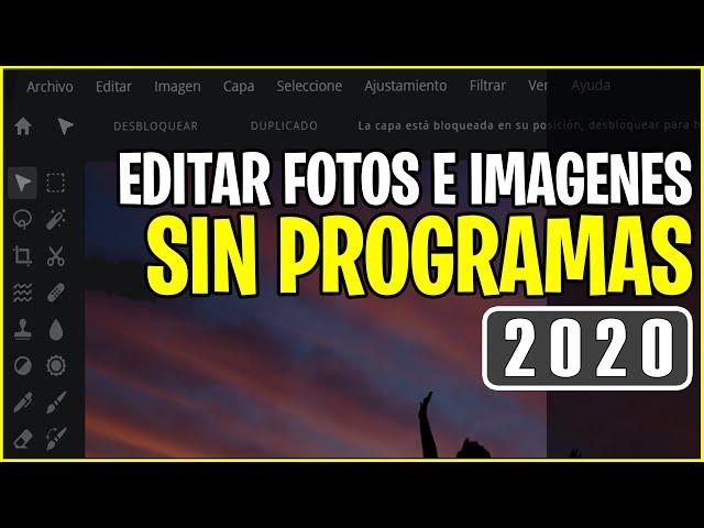 COMO EDITAR FOTOS E IMÁGENES SIN PROGRAMAS EN PC / LAPTOP - 2020 - GRATIS