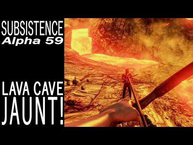 Lava Cave Jaunt! | Subsistence Single Player Gameplay | EP 545 | Season 5