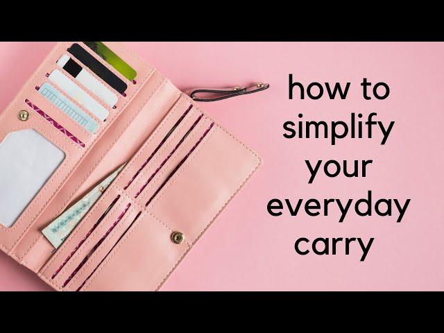 Minimalist Everyday Carry | How to Simplify Your Everyday Carry