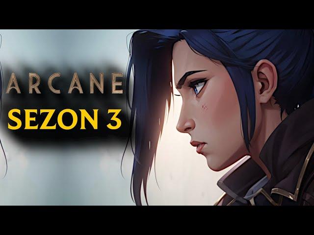 Arcane Sezon 3 - Scenariusz