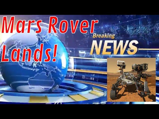 Breaking News from Mars - Rover Perseverance lands safely!!