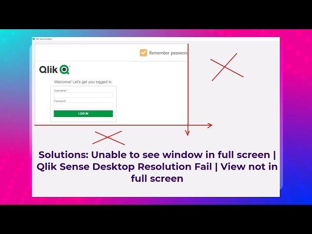 Qlik Sense Desktop Unable to see window in full screen |  Resolution Fail | View not in full screen