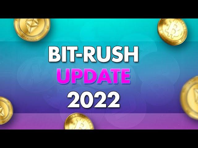 Bit-Rush Crypto: New Year - Update 2022