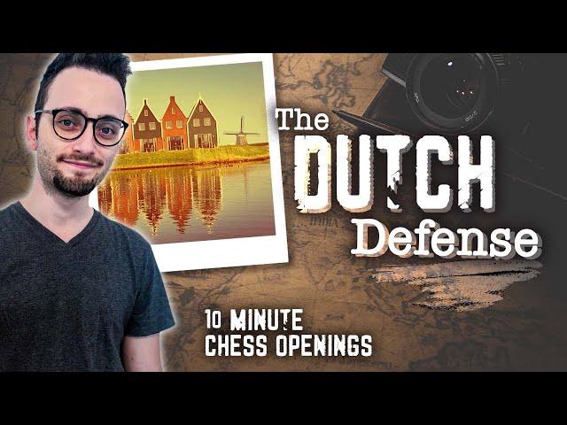 Learn the Dutch Defense Setup | 10-Minute Chess Openings