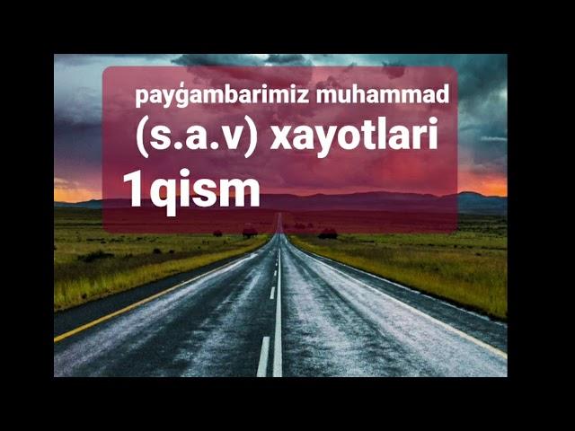 payg‘ambarimiz muhammad (s.a.v)xayotlari xaqida NURIDDIN HOJI DOMILA 1Qism