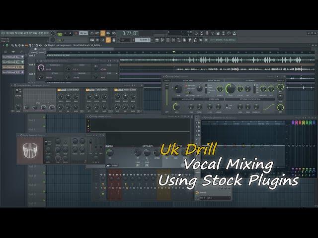 How To Mix UK Drill Vocals Using Stock Plugins In FL Studio