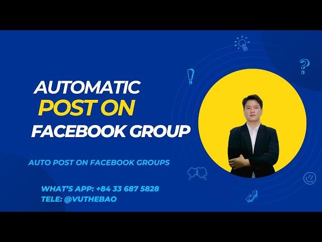 Automatic Post On Facebook Groups | Auto Post On Facebook Groups