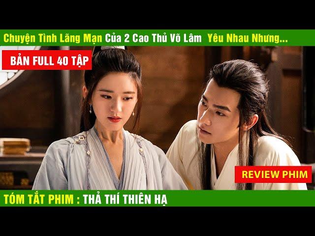 Review Phim Thả thí thiên hạ, Tóm Tắt Phim Dương Dương, Triệu Lộ Tư , Hồ Ly Review phim