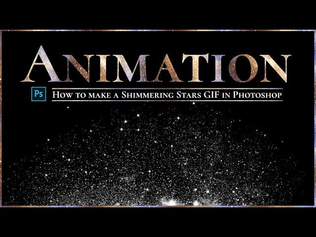 GIF Animation in Photoshop (Making Shimmering Stars)