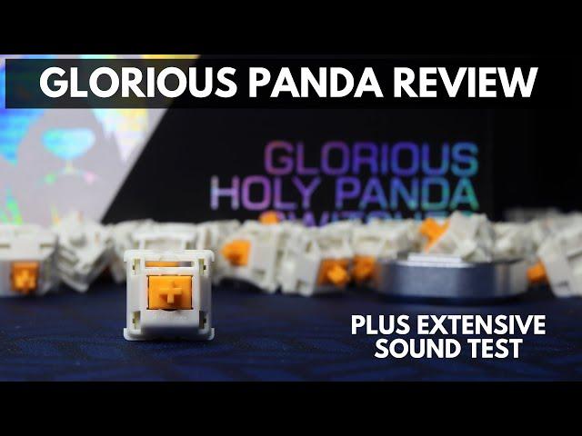 Glorious Panda Switch Review and Unboxing + Extensive Sound Test on 5 Keyboards