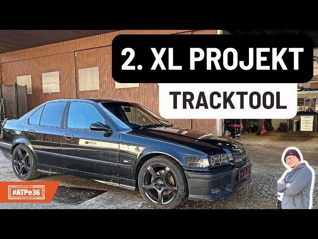 BMW E36 Tuning - DAS wird alles neu am Tracktool!