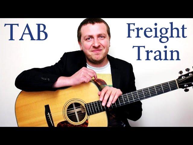 Freight Train - Guitar Tutorial - Blues Fingerstyle - Free TAB - How To Play