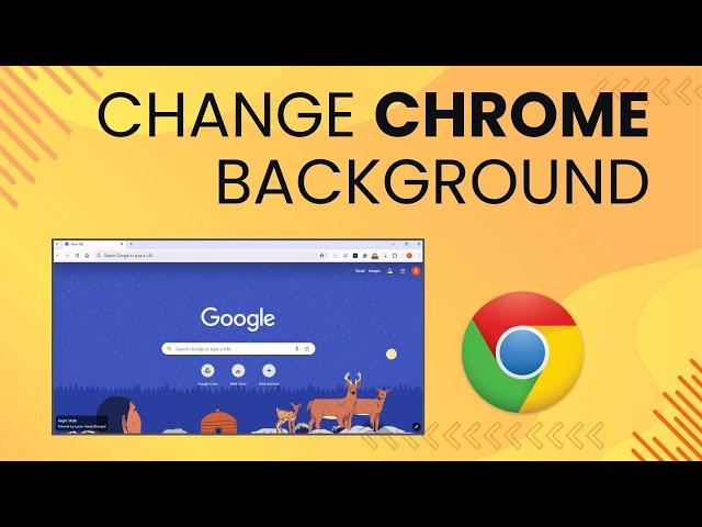 How to Change a Google Chrome Background Image || Change Chrome Theme and Color