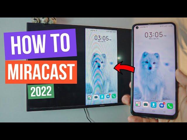 Miracast: How to Connect Phone to TV (2022)