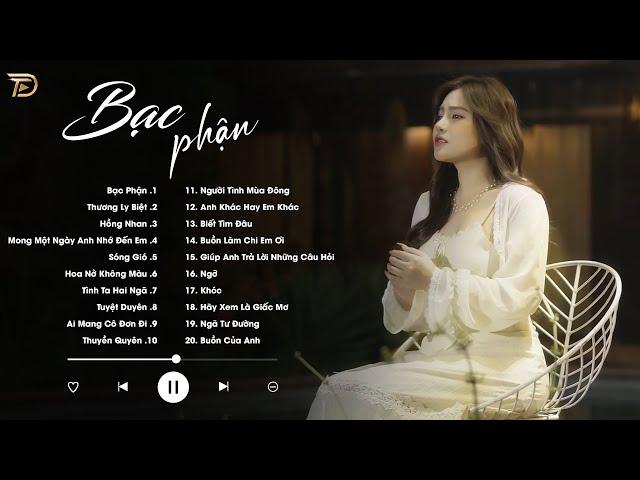 BẠC PHẬN, THƯƠNG LY BIỆT, BIẾT TÌM ĐÂU - ALBUM BALLAD XUẤT SẮC NHẤT 2024 - NGÂN NGÂN COVER CỰC HÓT