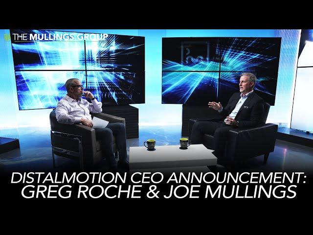 Distalmotion CEO Announcement: Greg Roche & Joe Mullings