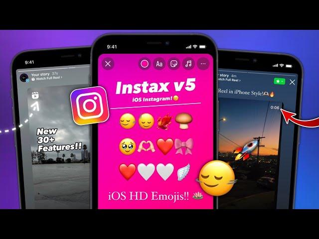 Instax V5  iOS Instagram For Android | Share Reels like iPhone Story + iOS 17.4 Emojis!