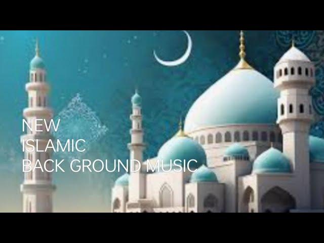 #######new islamic background music ####no copyright ###no creative common ###for aa youtube king