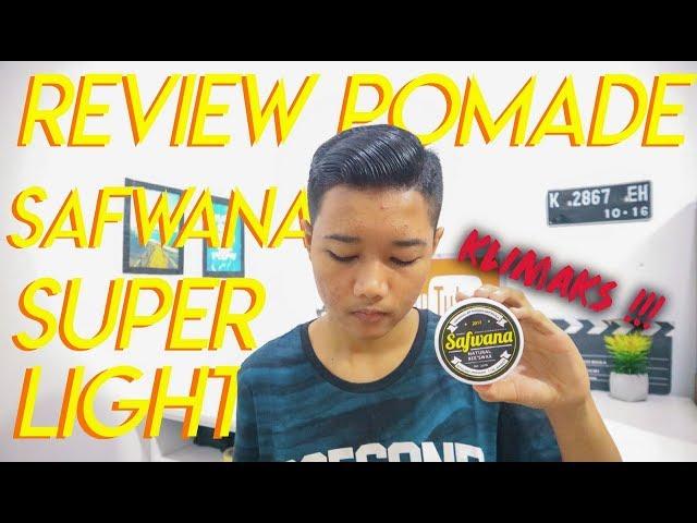 KLIMIS MAKSIMAL !!! Review SAFWANA Pomade Superlight Murah Meriah