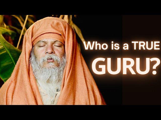 HOW TO FIND GURU? WHO IS a REAL GURU?