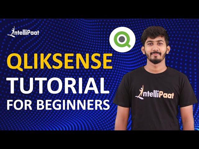 Qlik Sense Tutorial for Beginners | Qlik Sense Training | Intellipaat