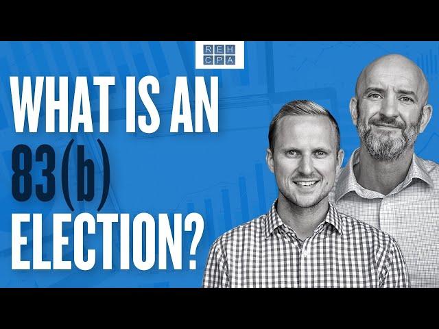 What is an 83(b) Election?