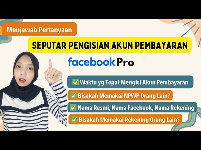 Q&A SEPUTAR PENGISAN AKUN PEMBAYARAN FACEBOOK PROFESIOAL