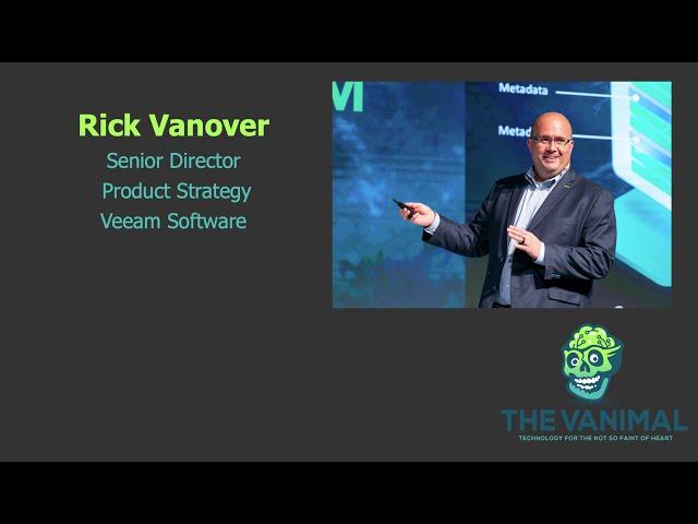 Rick Vanover - Sr. Director of Product Strategy - Veeam Software