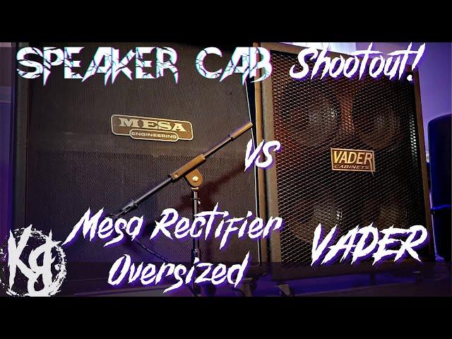 Cab Shootout! - Mesa Rectifier Oversized 4x12 vs Vader 4x12