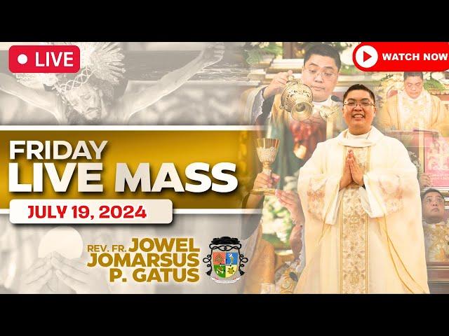 FILIPINO LIVE MASS TODAY ONLINE II JULY 19, 2024 II FR. JOWEL JOMARSUS GATUS