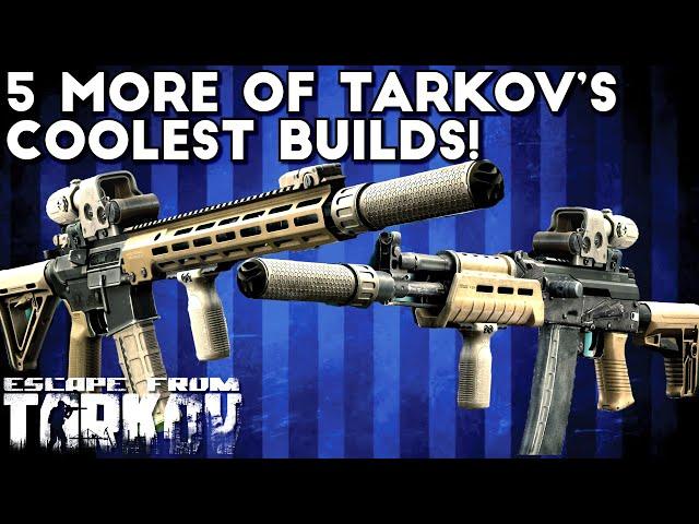 Five More of Tarkov's Coolest Builds: Tan Man Edition | Escape From Tarkov