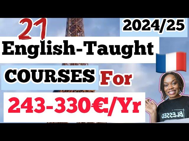 France Awaits You: AFFORDABLE 2024/25 English-Taught Program at 243€⎮NO CAMPUS FRANCE