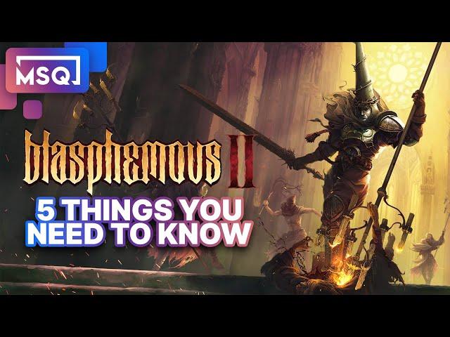 Blasphemous 2 - 5 Things You Need to Know