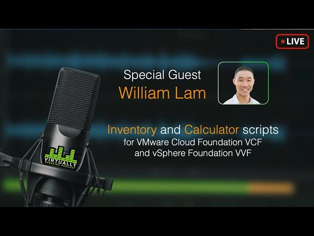 Virtually Speaking Live with William Lam