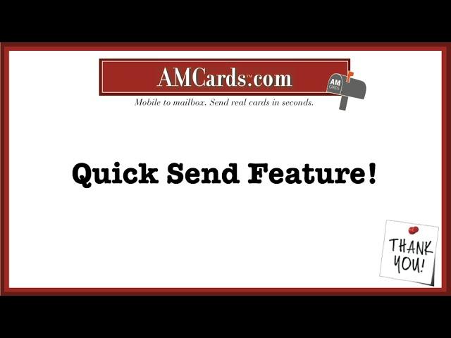 AM Cards Quick Send Feature