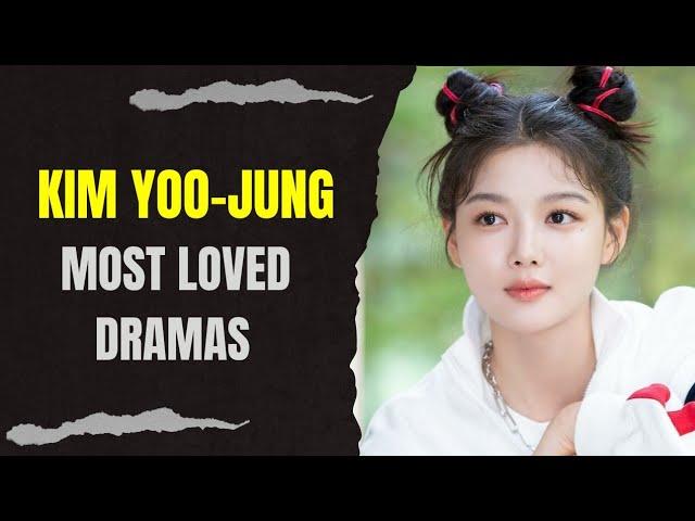 Top 10 Dramas Starring Kim Yoo-Jung (2022 Updated) | Comment Your Favorite