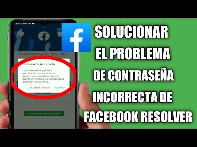 Cómo arreglar la contraseña incorrecta ingresada en Facebook Problema Resolver |