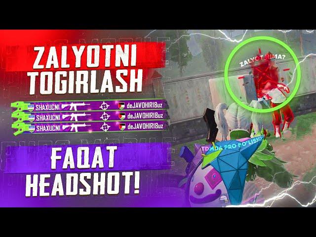 PUBGDA ZALYOTNI TO’G’IRLASH // FAQAT HEADSHOT OTISH // ZALYOT NIMA? //ZALYOTNI SOZLASH - PUBG MOBILE