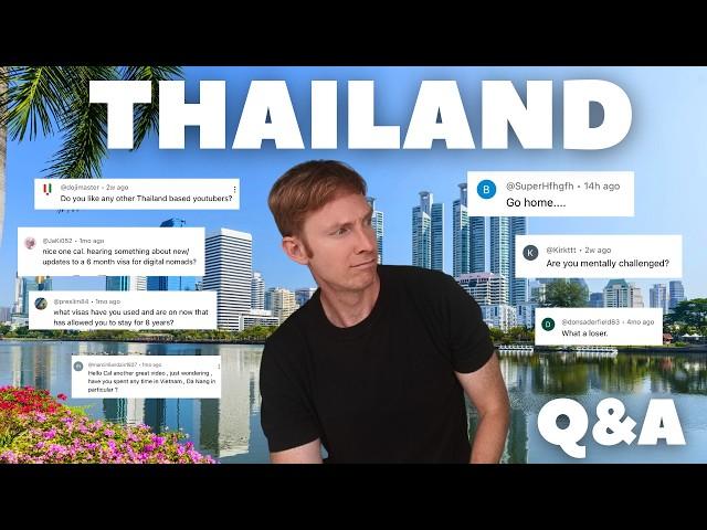 Visas, Trolls and Thailand Youtubers - Q&A