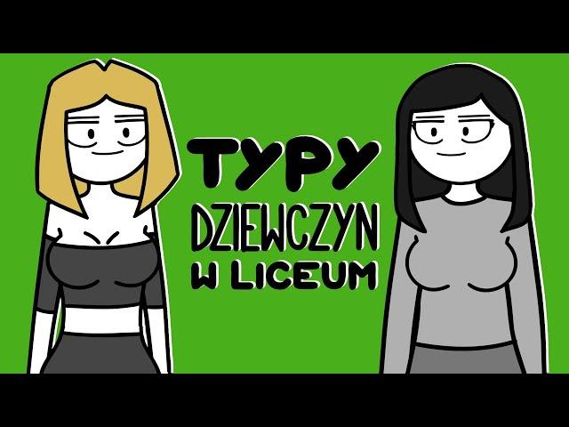 TYPY DZIEWCZYN W LICEUM