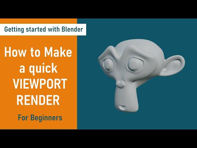 How to Make a Quick Viewport Render in Blender