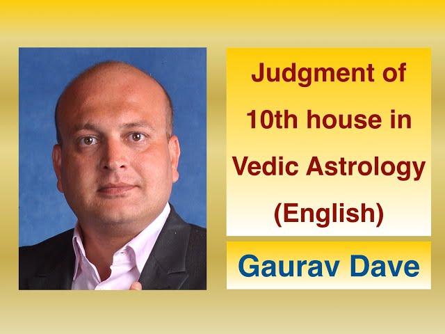 The judgment of 10th house in Vedic Astrology (English)