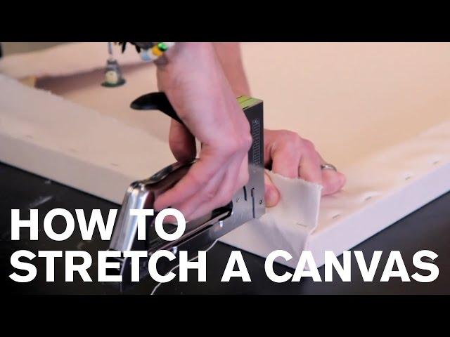 How To: Stretch a Canvas