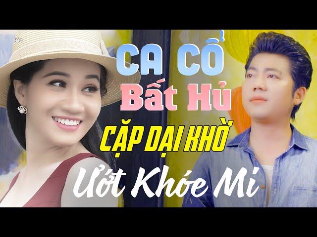 Ca Cổ Hơi Dài Bất Hủ Đặc Biệt Hay"Cặp Dại Khờ" HỒ MINH ĐƯƠNG, MAI PHƯƠNG THẢO Ca Cổ Hơi DàiCa Cổ