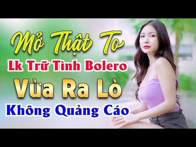 LK Ca Nhạc Trữ Tình Bolero Vừa Ra Lò KHÔNG QUẢNG CÁO Cả Xóm Phê | Giọng Ca Anh Thư - Cảnh Thiên