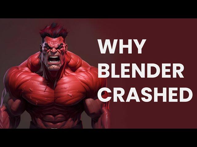 Why is Blender Crashing?